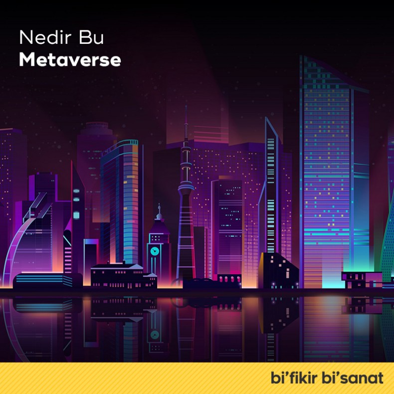 Nedir Bu "Metaverse" ?